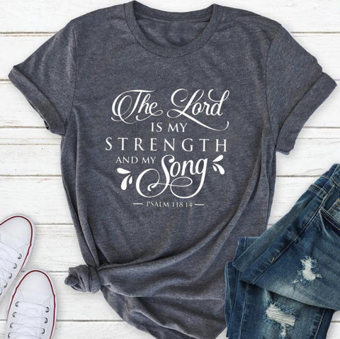Unisex - The Lord is My Strength and My Song T-Shirt