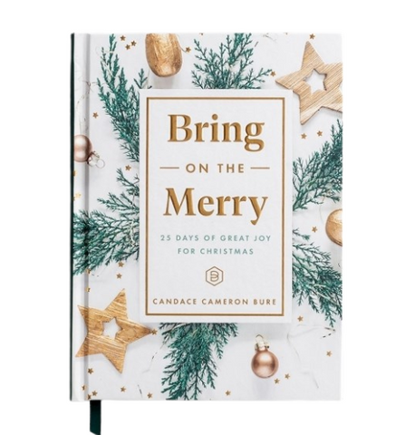 Bring On The Merry: 25 Days Of Great Joy For Christmas (Devotional Journal)
