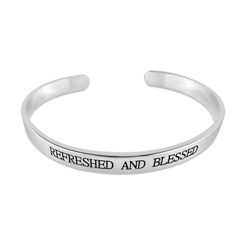 "REFRESHED AND BLESSED" Bracelet
