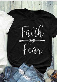 Unisex - Faith Over Fear T-shirt