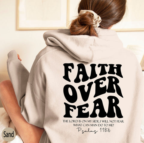 Unisex - Faith Over Fear Sweatshirt