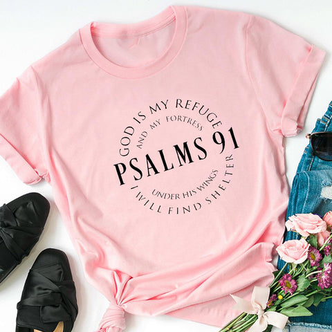 Women's - God Is My Refuge Psalms 91 Christian T-Shirt