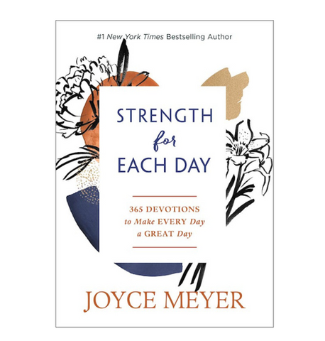 Strength For Each Day By Joyce Meyer