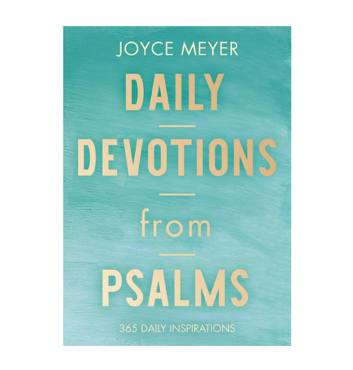 Daily Devotions From Psalms By Joyce Meyer