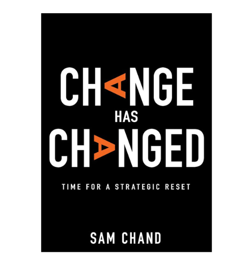 Change Has Changed by Sam Chand