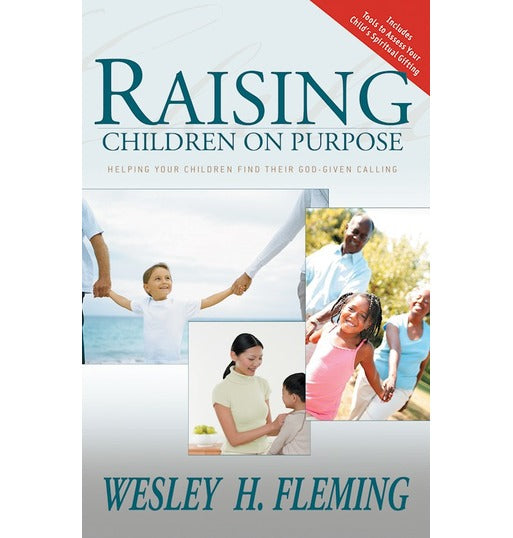 Raising Children On Purpose