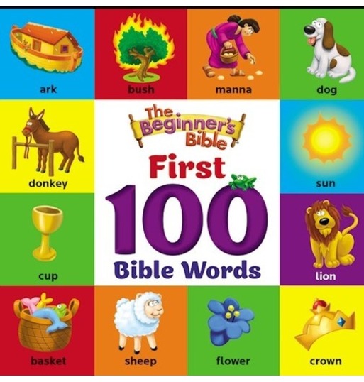 The Beginner's Bible First 100 Bible Words